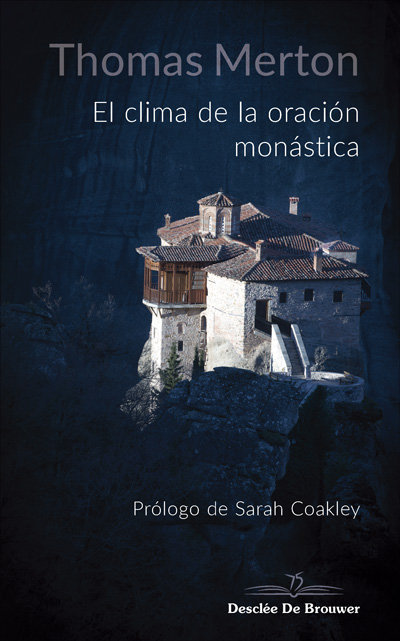 Clima de la Oracion Monastica el-Merton Thomas