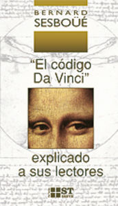 Codigo Da Vinci Explicado a Sus Lectores-Bernad Sesboue