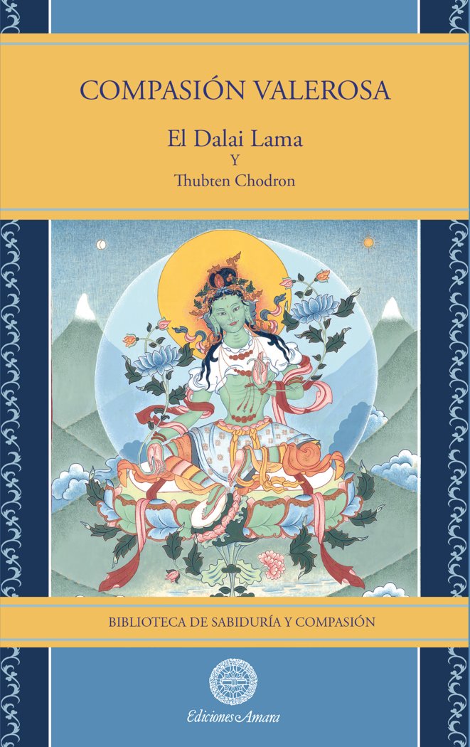 Compasion Valerosa-El Dalai Lama
