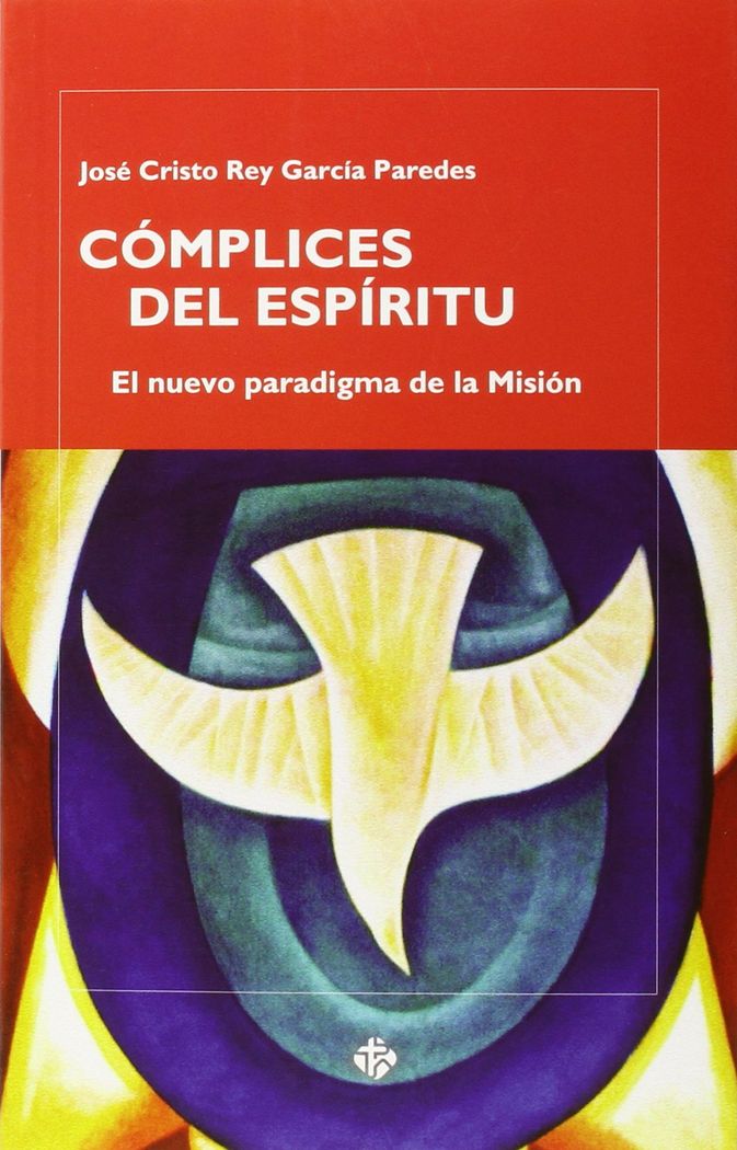 Complices Del Espiritu-García Paredes José Cristo Rey