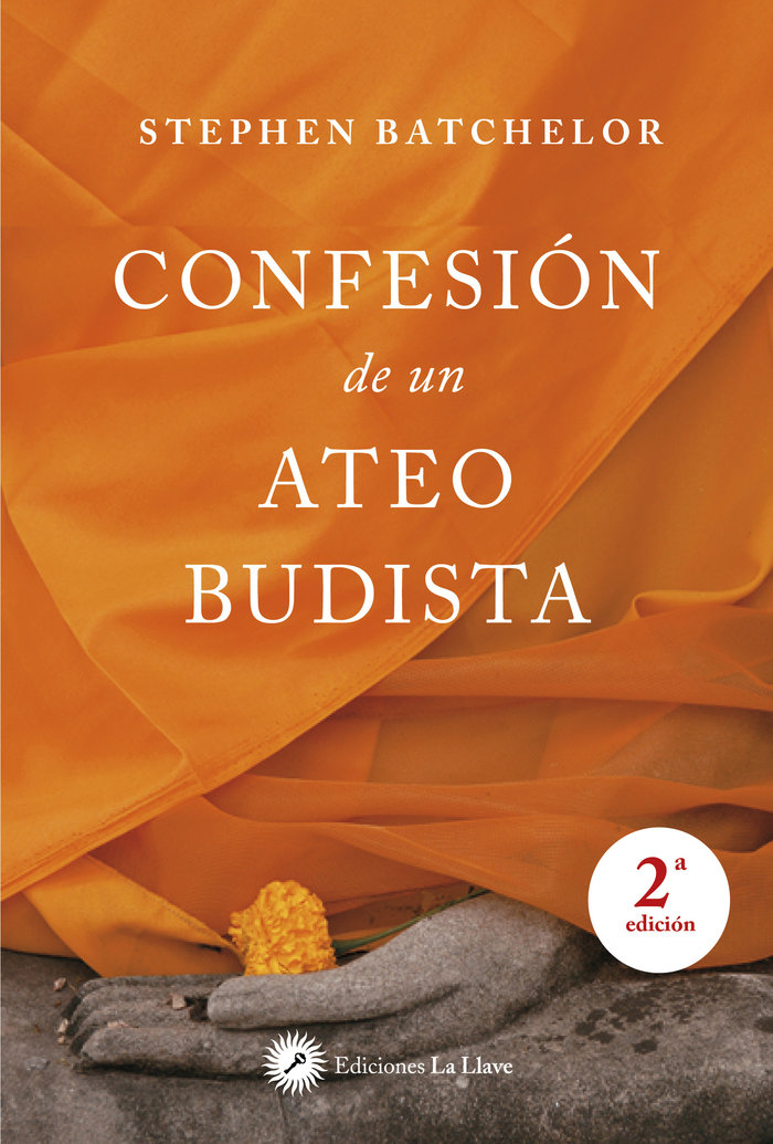 Confesion de Un Ateo Budista-Batchelor Stephen