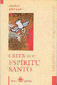 Creer En el Espiritu Santo-Espeja Pardo Jesús