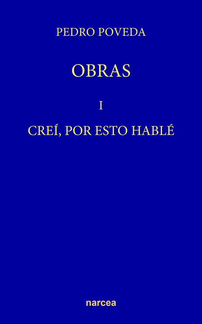 Crei por Esto Hable. 1906-1917-Poveda Castroverde Pedro