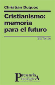 Cristianismo: Memoria para el Futuro-Duquoc Christian