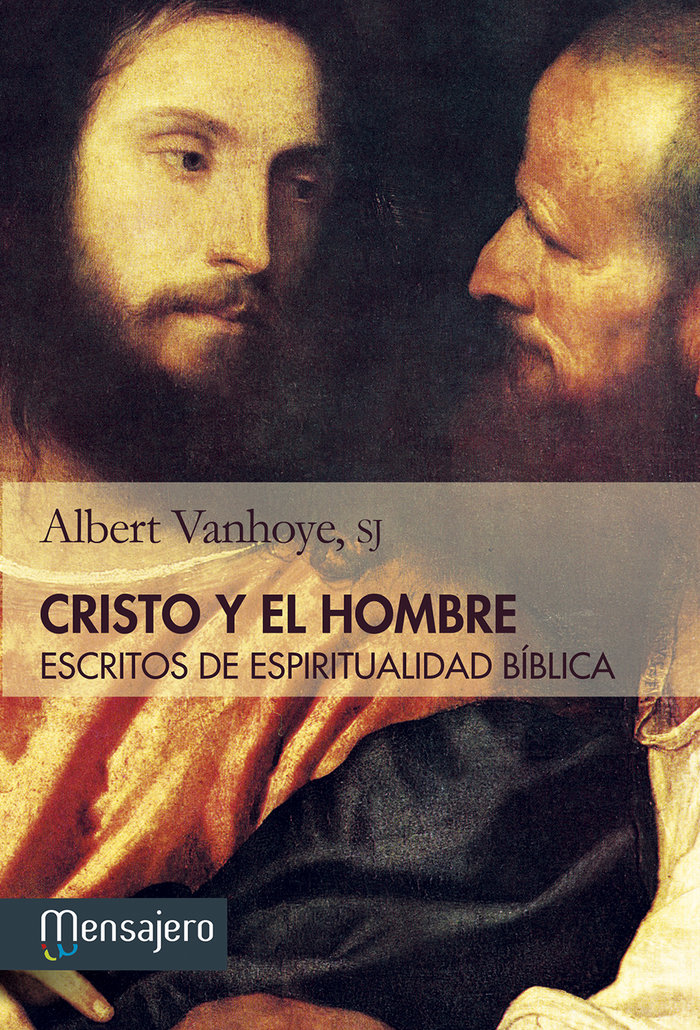 Cristo y el Hombre-Vanhoye Albert