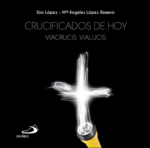Crucificados de Hoy-López Gutiérrez Siro