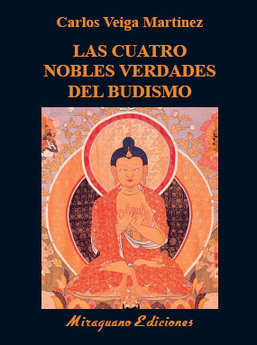 Cuatro Nobles Verdades Del Budismo los-Veiga Martínez Carlos