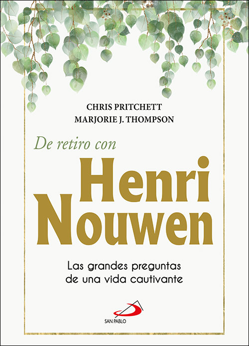 De Retiro con Henry Nouwen-Pritchett Chris