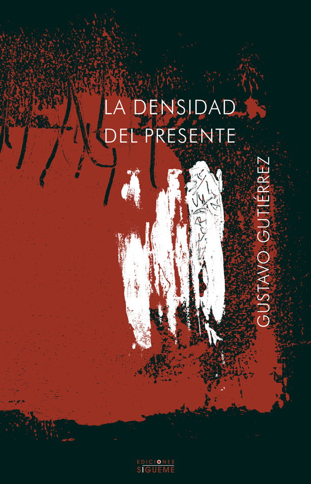 Densidad Del Presente la-Gutiérrez Gustavo