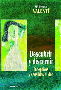 Descubrir y Discernir-Valenti Batlle M. Teresa