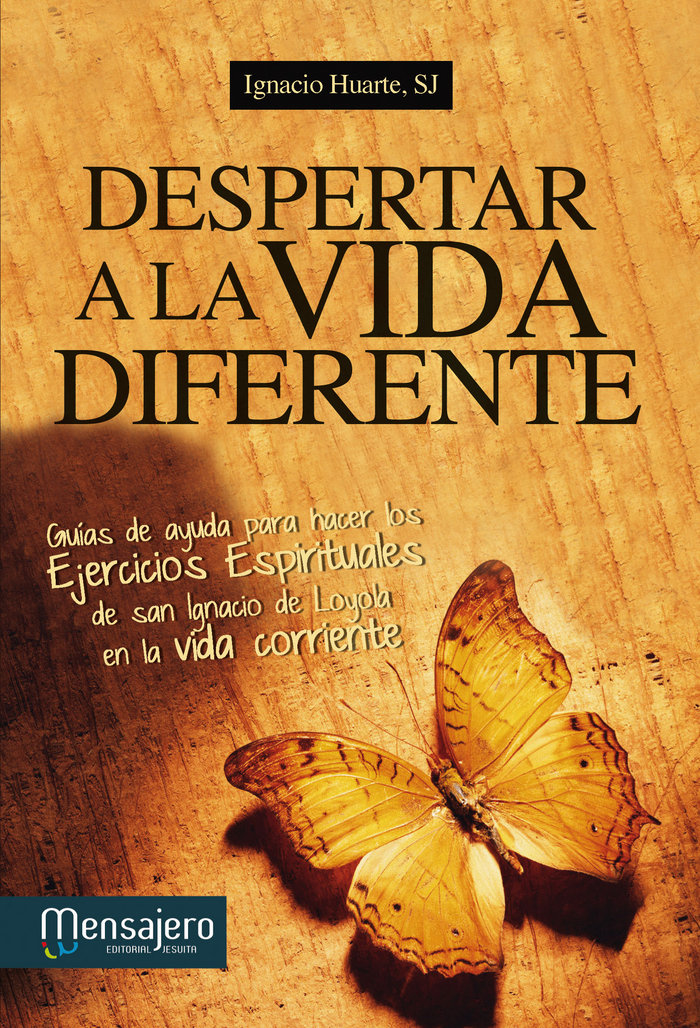 Despertar a la Vida Diferente-Huarte Ignacio