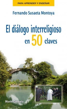 Dialogo Interreligioso En 50 Claves el-Fernando Susaeta Montoya