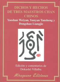 Dichos y Hechos de Tres Maestros Chan Chinos-Weiyan Yaoshan
