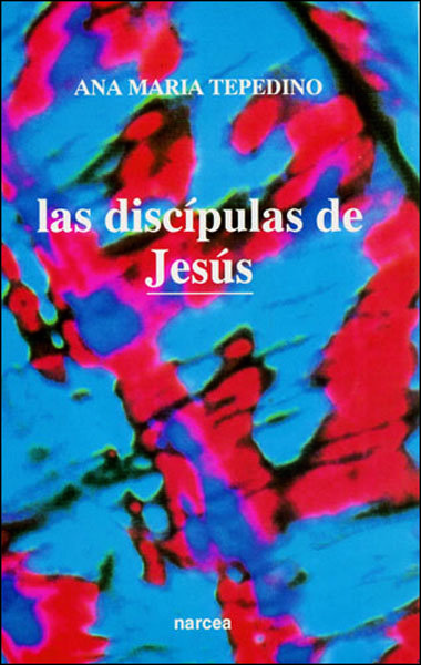 Discipulas de Jesus las-Tepedino Ana María
