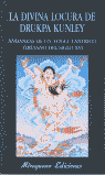 Divina Locura de Drukpa Kunley la-Anónimo