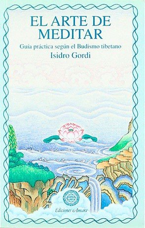 El Arte de Meditar-Gordi Isidro