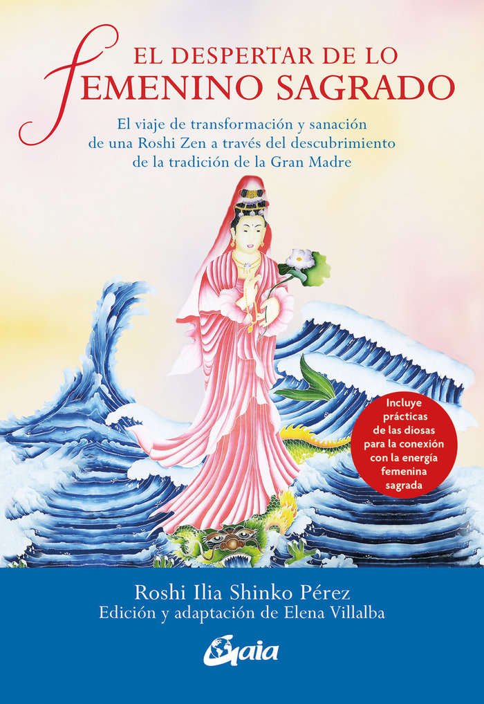 El Despertar de Lo Femenino Sagrado-Elena Villalba