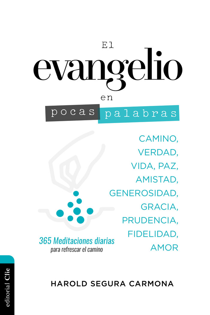 El Evangelio En Pocas Palabras-Segura Harold
