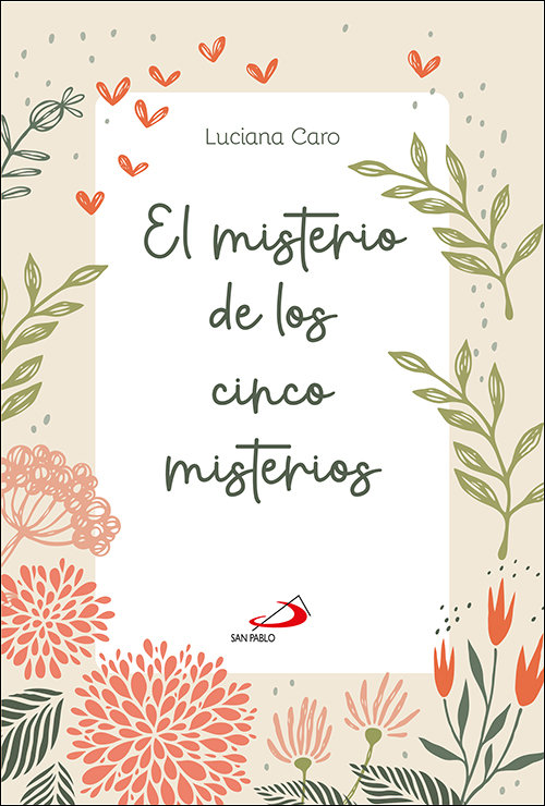 El Misterio de los Cinco Misterios-Caro Luciana
