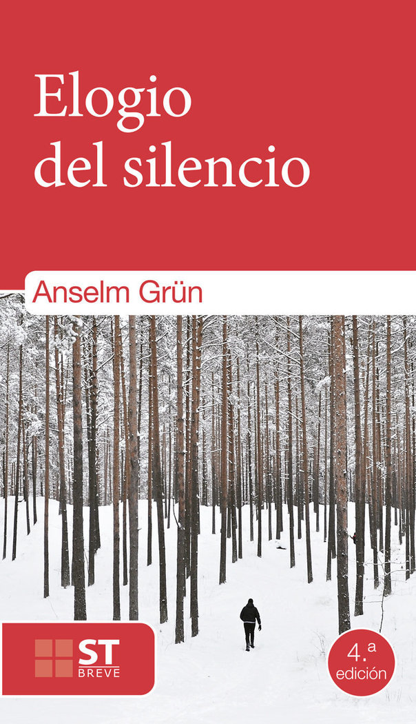 Elogio Del Silencio-Grün Anselm