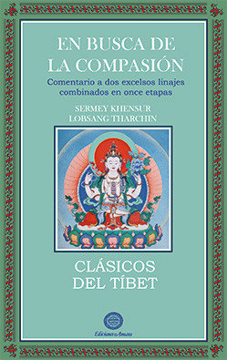En Busca de la Compasion-Khensur Lobsang Tharchin Sermey
