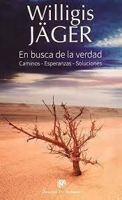 En Busca de la Verdad-Jäger Willigis