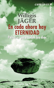 En Cada Hora Hay Eternidad-Jäger Willigis