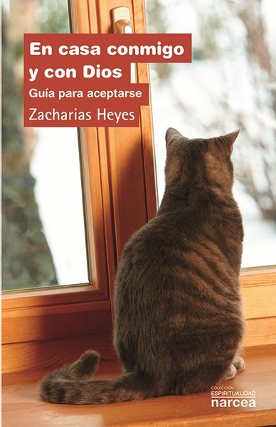 En Casa Conmigo y con Dios-Heyes Zacharias
