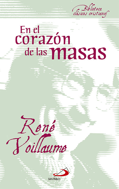 En el Corazon de las Masas-Voillaume Rene