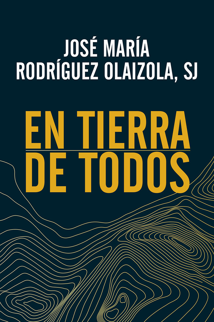 En Tierra de Todos-Rodriguez Olaizola Jose María