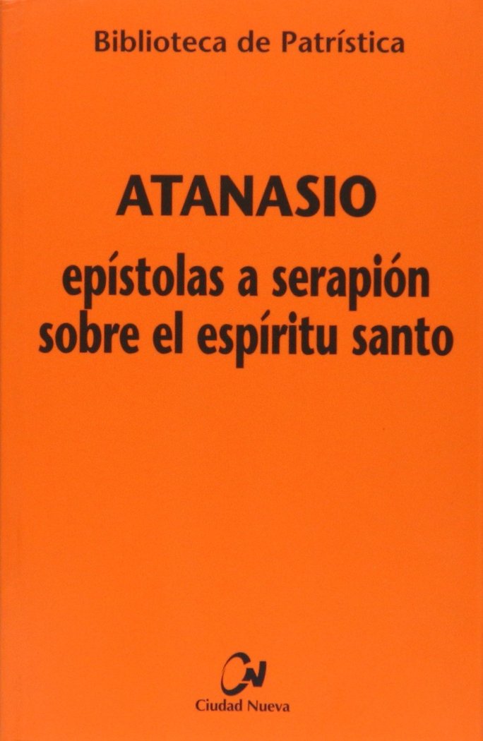 Epistolas a Serapion sobre el Espiritu Santo-Atanasio de Alejandría