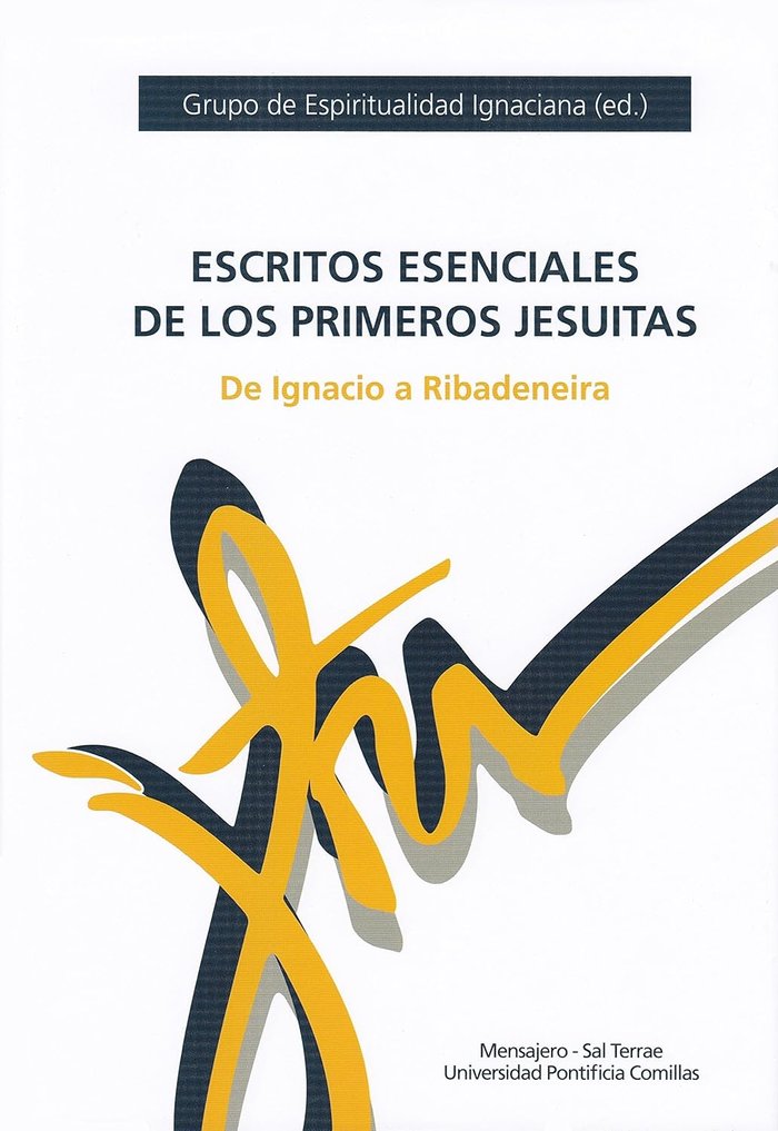 Escritos Esenciales de los Primeros Jesuitas-Varios Autores