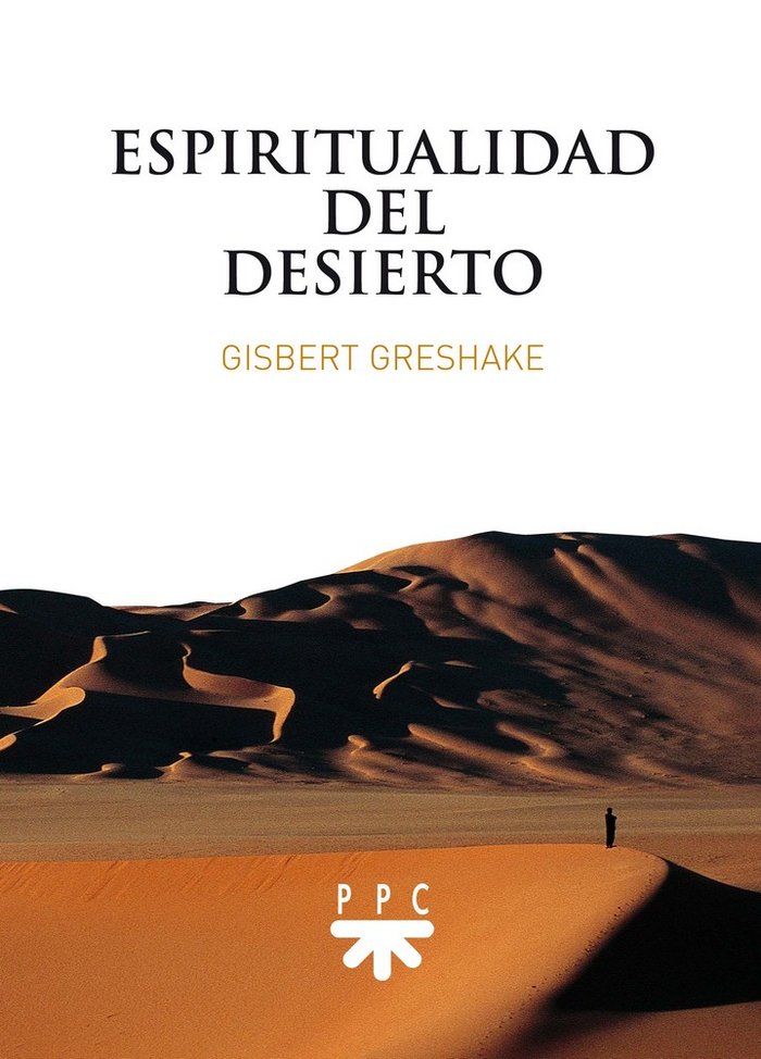 Espiritualidad Del Desierto-Greshake Gisbert