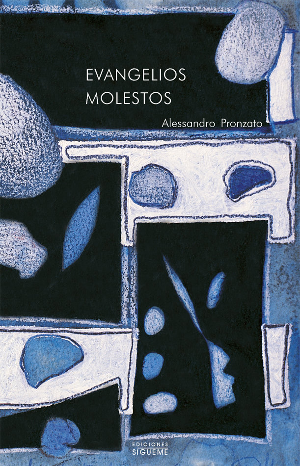 Evangelios Molestos-Pronzato Alessandro