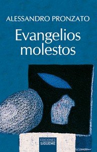 Evangelios Molestos-Pronzato Alessandro