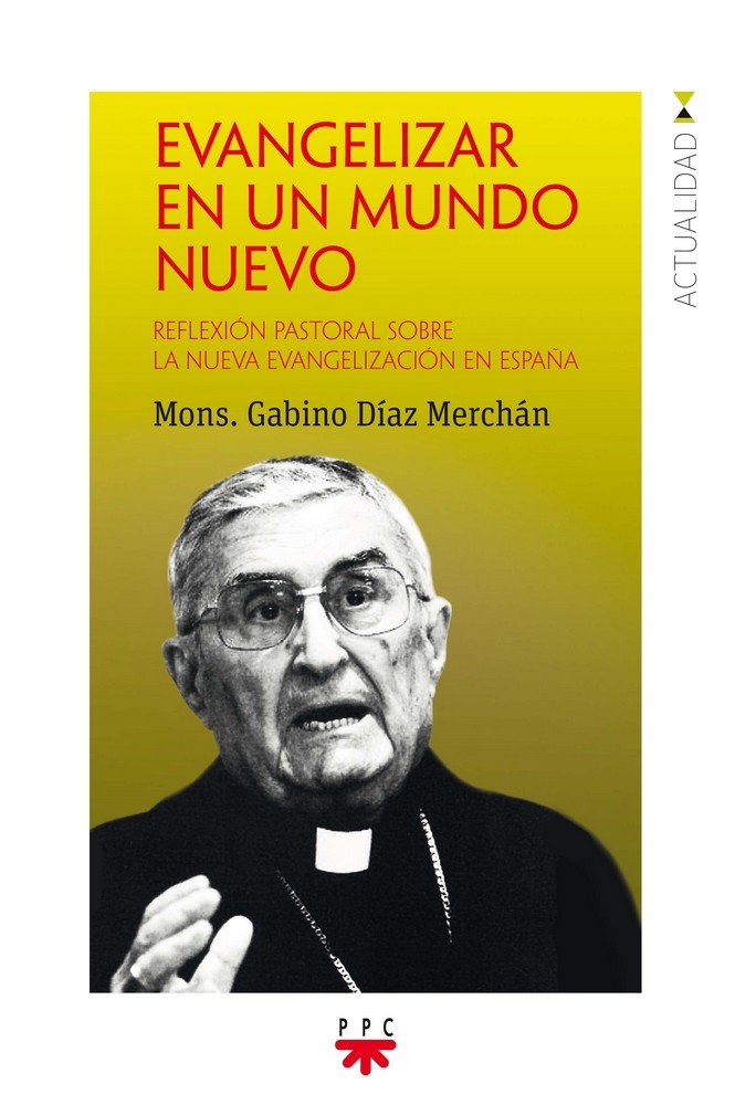 Evangelizar En Un Mundo Nuevo-Díaz Merchán Gabino