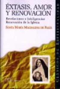 Extasis Amor y Renovacion-Santa María Magdalena de Pazzi