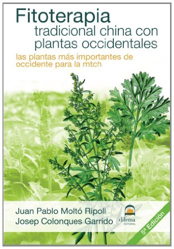 Fitoterapia Tradicional China con Plantas Occidentales-Moltó Ripoll Juan Pablo