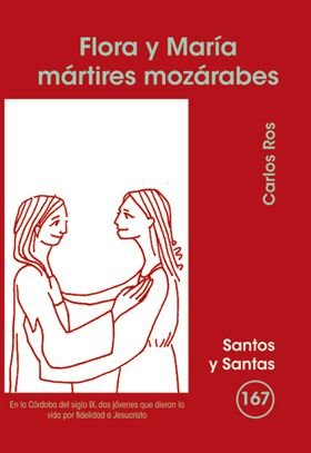 Flora y Maria Martires Mozarabes-Ros Carballar Carlos