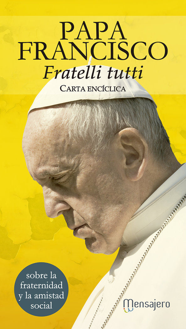 Fratelli Tutti Carta Enciclica-Bergoglio Francisco M.