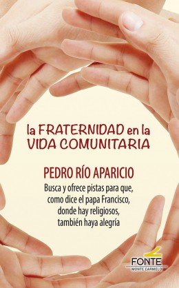 Fraternidad En la Vida Comunitaria la-Río Aparicio Pedro