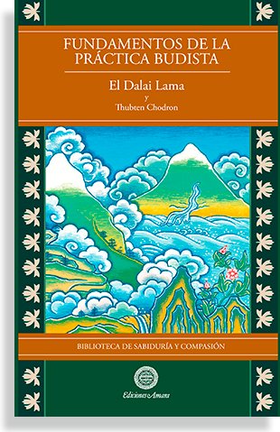Fundamentos de la Practica Budista-El Dalai Lama