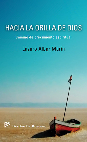 Hacia la Orilla de Dios-Albar Marín Lázaro