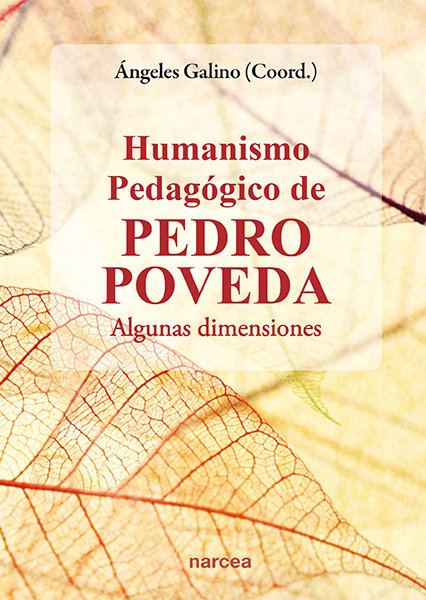 Humanismo Pedagogico En Pedro Poveda-Galino Carrillo Ángeles