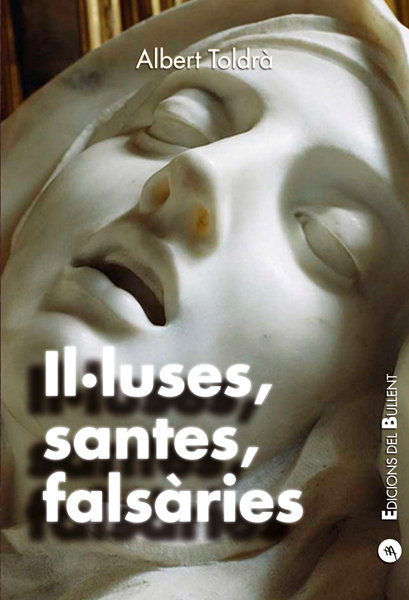 Iluluses Santes Falsaries-Toldrà Vilardell Albert