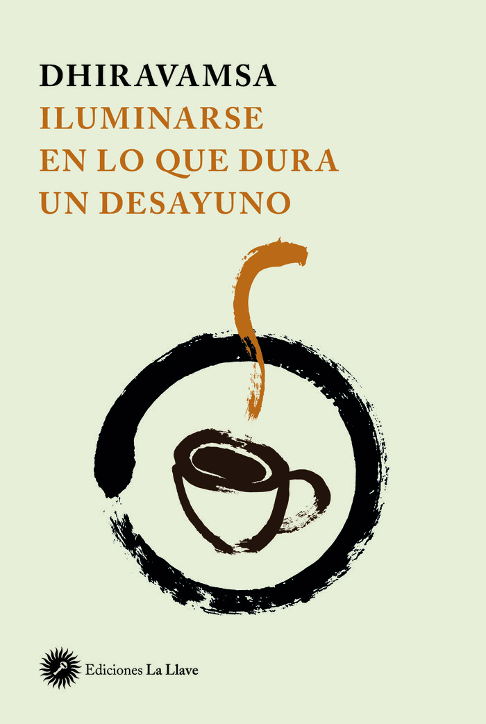 Iluminarse En Lo Que Dura Un Desayuno-Dhiravamsa