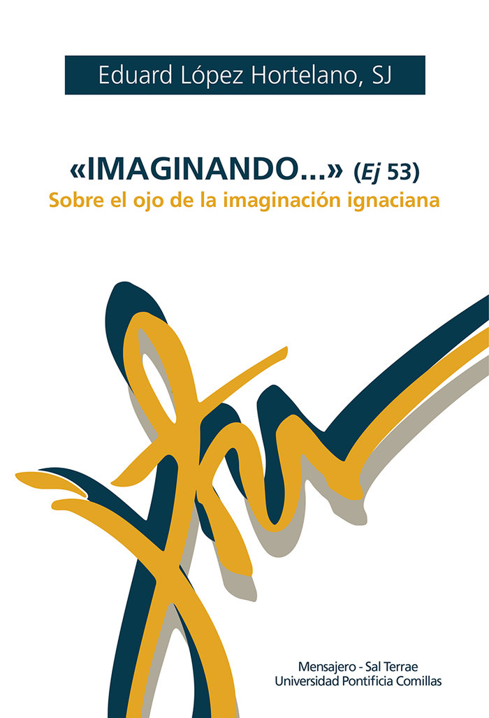 Imaginando... (ej. 53)-López Hortelano Eduard