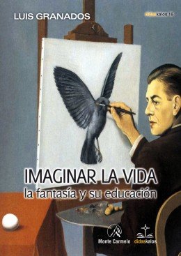 Imaginar la Vida-Luis Granados García
