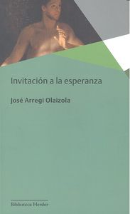 Invitacion a la Esperanza-Arregui Olaizola Jose