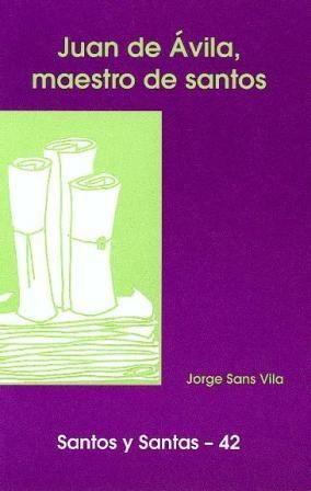 Juan de Avila Maestro de Santos-Sans Vila Jordi